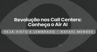 Seja Visto e Lembrado – Revolução nos Call Centers: Conheça o Air AI, a Inteligência Artificial que Faz Ligações e Vendas como um Atendente Humano