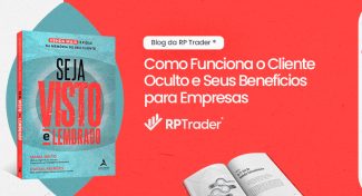 Seja Visto e Lembrado – Como Funciona o Cliente Oculto e Seus Benefícios para Empresas