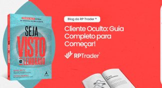 Seja Visto e Lembrado – Cliente Oculto: Guia Completo para Começar!