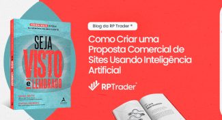 Seja Visto e Lembrado – Como Criar uma Proposta Comercial de Sites Usando Inteligência Artificial