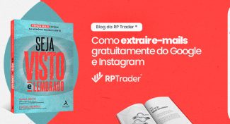 Seja Visto e Lembrado – Como extrair e-mails gratuitamente do Google e Instagram