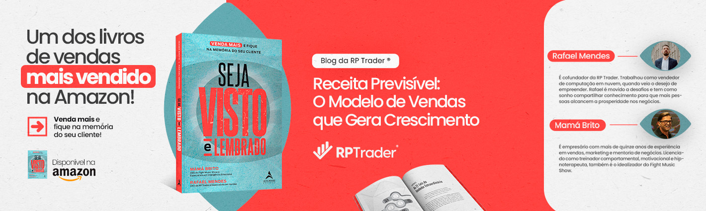 Seja Visto e Lembrado – O Modelo de Vendas que Gera Crescimento