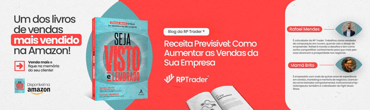 Seja Visto e Lembrado – Receita Previsível: Como Aumentar as Vendas da Sua Empresa